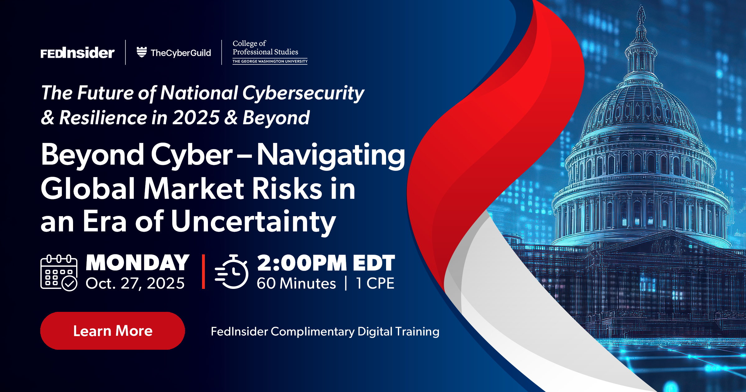 2025 1027 The Future of National Cybersecurity and Resilience in 2025 and Beyond Beyond Cyber – Navigating Global Market Risks in an Era of Uncertainty SM
